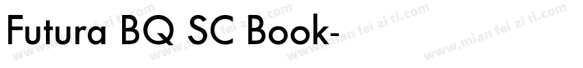 Futura BQ SC Book字体转换